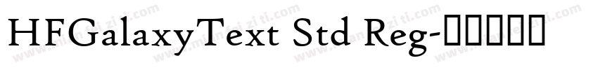 HFGalaxyText Std Reg字体转换
